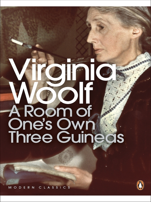 Détails du titre pour A Room of One's Own/Three Guineas par Virginia Woolf - Disponible
